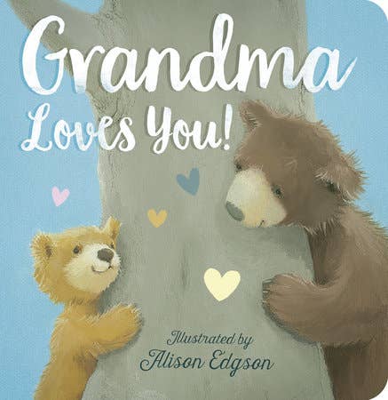 Book cover of 'Grandma Loves You!' with two bears hugging a tree