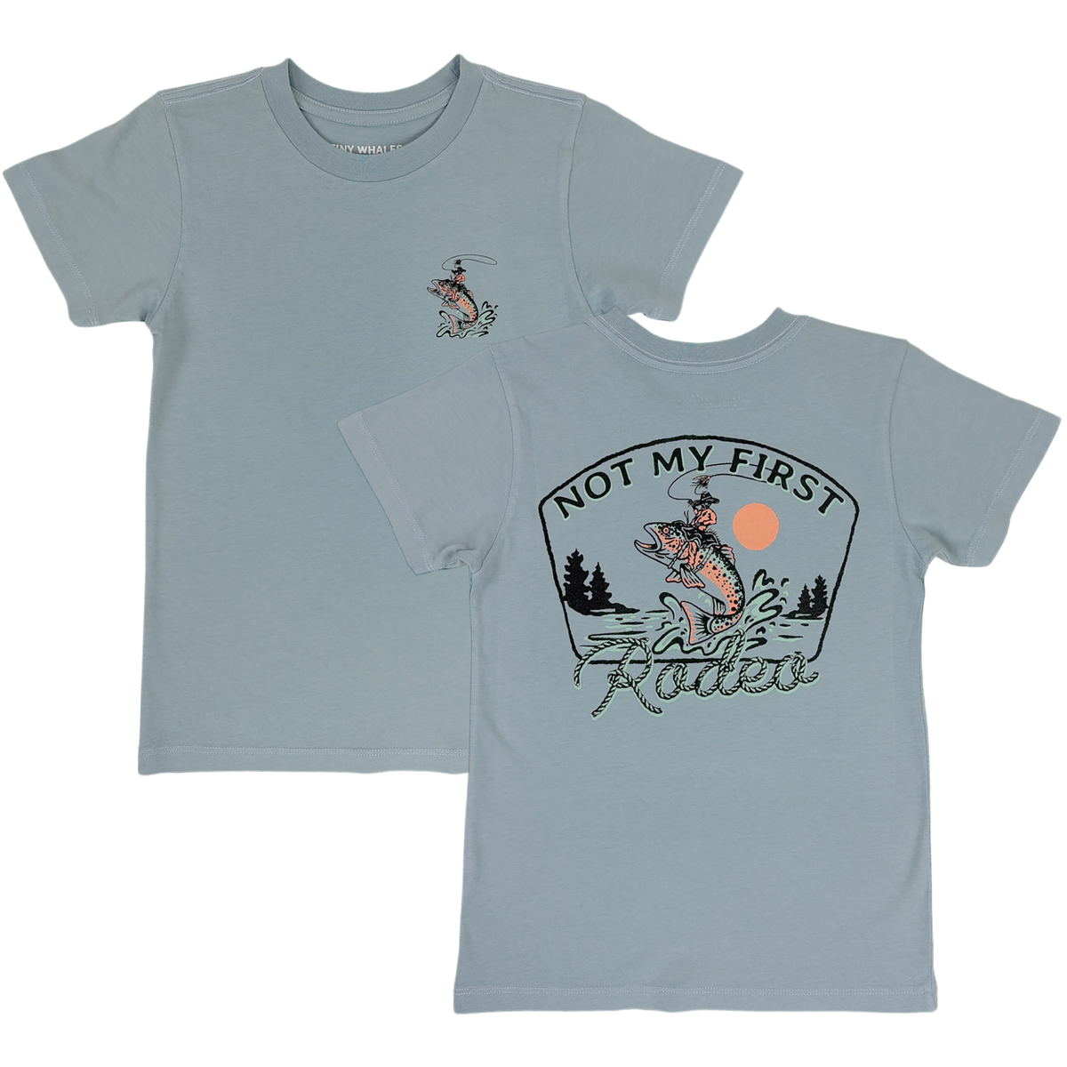 light blue t-shirts with Rodeo Fish "Not My First Rodeo"