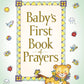 Baby's First Book Of Prayers