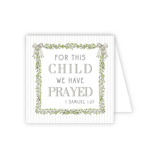 Greeting card with 'For this child we have prayed' text and decorative border on a white background