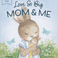 Love So Big: Mom & Me