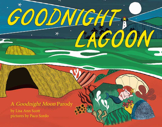 Goodnight Lagoon by Lisa Ann Scott