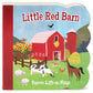 Little Red Barn Interactive Lift-a-Flap Board Book