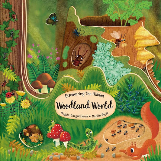 Illustrated book cover of 'Discovering the Hidden Woodland World' with forest elements and animals.