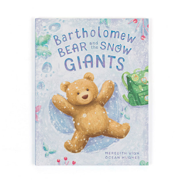 Bartholomew Bear and the Snow Giants Book
