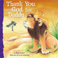 Book cover of 'Thank You, God, for Daddy' with a lion and cub on a savannah.