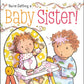 You're Getting a Baby Sister! by Sheila Sweeny Higginson