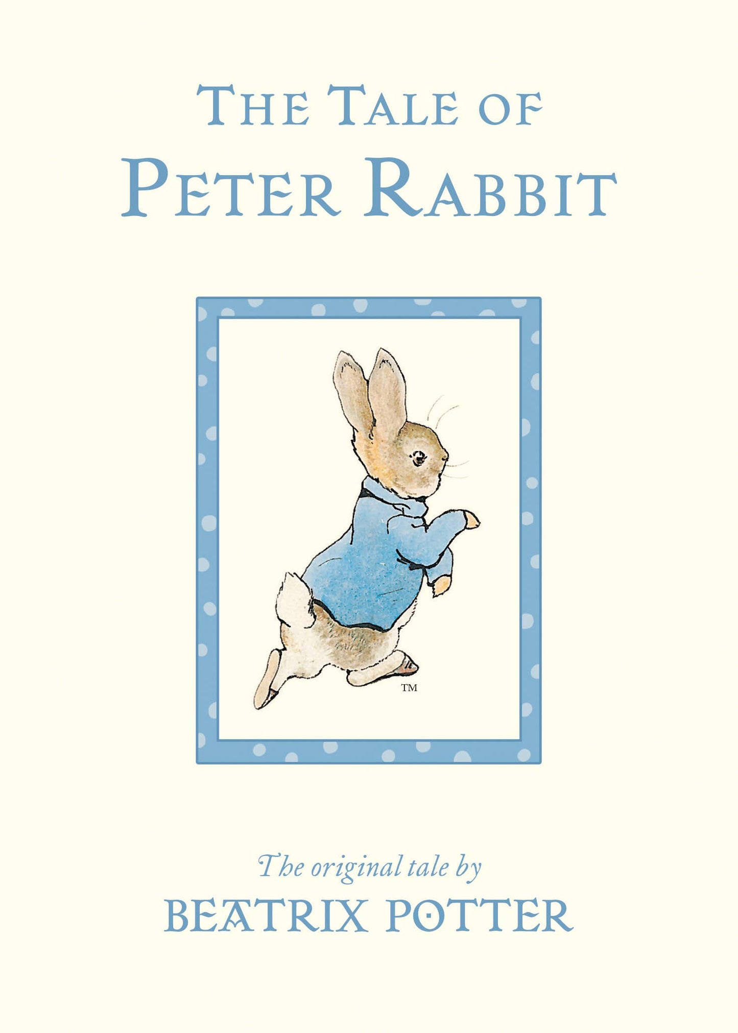 Book cover of 'The Tale of Peter Rabbit' by Beatrix Potter with a illustration of Peter Rabbit 